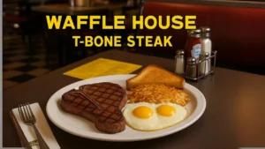 waffle house T-Bone Steak